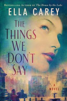 Hardcover The Things We Don't Say Book