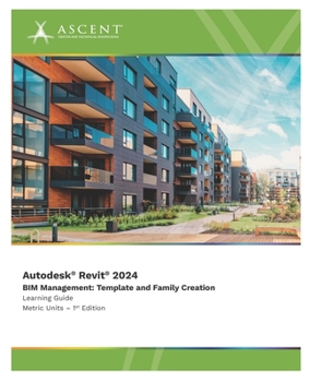 Paperback Autodesk Revit 2024 BIM Management: Template and Family Creation (Metric Units) Book