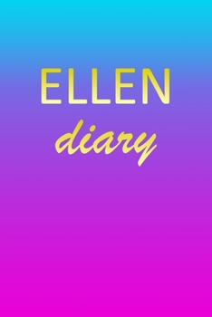 Ellen: Journal Diary | Personalized First Name Personal Writing | Letter E Blue Purple Pink Gold Effect Cover | Daily Diaries for Journalists & ... Taking | Write about your Life & Interests