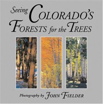 Hardcover Seeing Colorado's Forests for the Trees Book