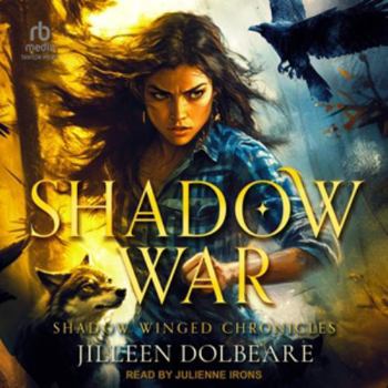 Shadow War: An Alaskan Folklore Urban Fantasy