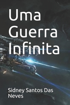 Paperback Uma Guerra Infinita [Portuguese] Book