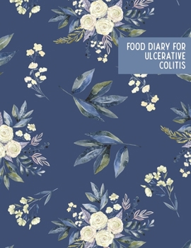 Paperback Food Diary for Ulcerative Colitis: Self Care Daily Planner with Affirmations Book