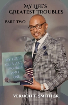 Paperback My Life's Greatest Troubles Part Two Book