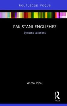 Hardcover Pakistani Englishes: Syntactic Variations Book