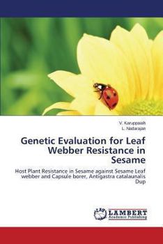 Paperback Genetic Evaluation for Leaf Webber Resistance in Sesame Book