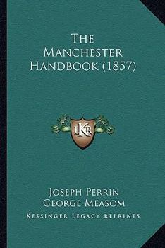 Paperback The Manchester Handbook (1857) Book