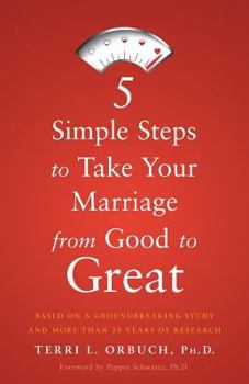 Paperback 5 Simple Steps to Take Your Marriage from Good to Great Book