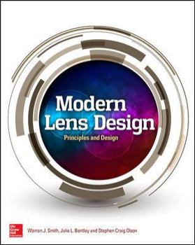 Hardcover Modern Lens Design, Third Edition Book