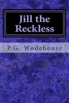 Jill the Reckless - Book  of the Drones Club