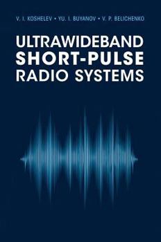 Hardcover Ultrawideband Short-Pulse Radio Systems Book