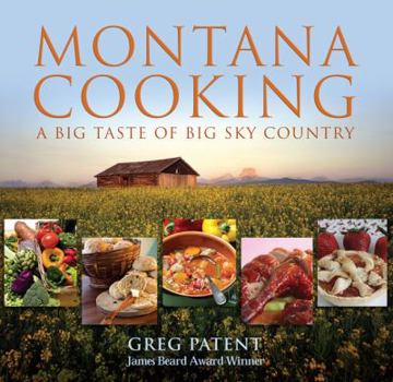 Paperback Montana Cooking: A Big Taste of Big Sky Country Book