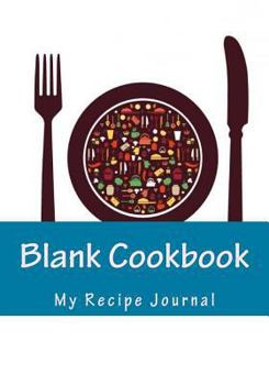 Paperback Blank Cookbook: Recipe Journal Book