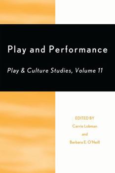 Paperback Play and Performance: Play and Culture Studies Book