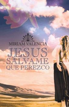Hardcover Jesus Salvame Que Perezco [Spanish] Book