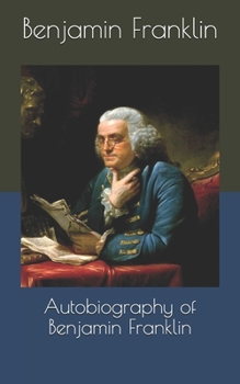 Paperback Autobiography of Benjamin Franklin Book