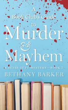 Paperback A Book Club's Guide to Murder & Mayhem Book