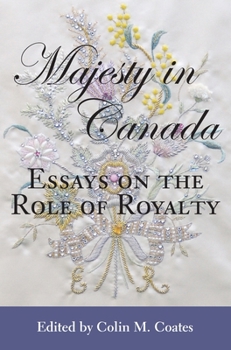 Paperback Majesty in Canada: Essays on the Role of Royalty Book