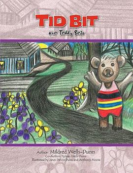 Paperback Tid Bit the Teddy Bear Book