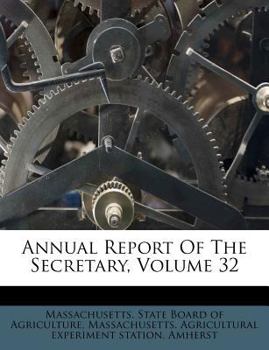 Paperback Annual Report of the Secretary, Volume 32 Book