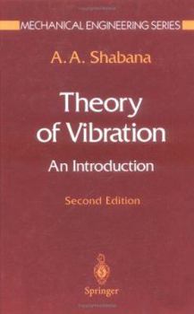 Theory of Vibration: An Introduction (Mechanical Engineering Series)