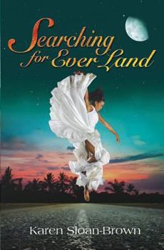 Paperback Searching for Ever Land Book