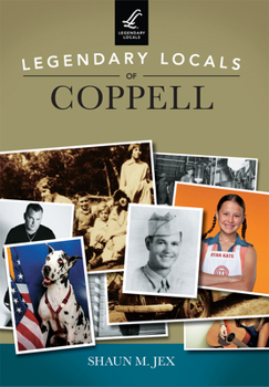 Paperback Legendary Locals of Coppell Book