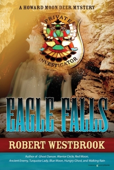 Eagle Falls - Book #9 of the Howard Moon Deer