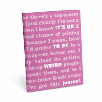 Paperback Knock Knock It's Ok to Be Weird Journal Book