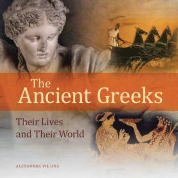 Hardcover The Ancient Greeks: Their Lives and Their World Book