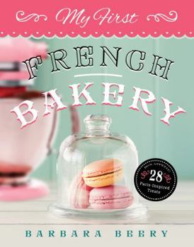 Hardcover My First French Bakery Book