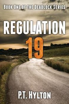 Regulation 19 - Book #1 of the Deadlock