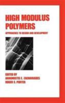Hardcover High Modulus Polymers: Approaches to Design and Development Book