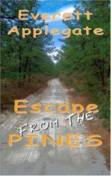 Paperback Escape from the Pines Book