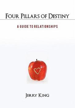 Paperback Four Pillars of Destiny: A Guide to Relationships Book