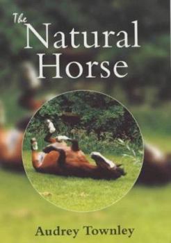 Paperback The Natural Horse Book