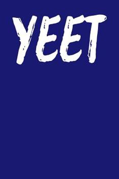 Paperback Yeet: College Ruled Notebook 6x9 120 Pages Book