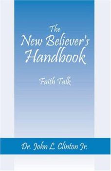 Paperback The New Believer's Handbook Book