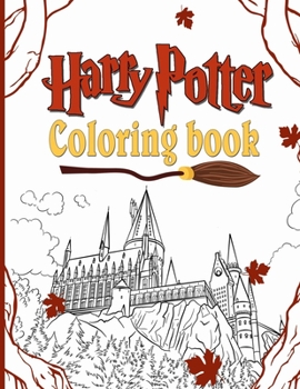 Paperback Harry Potter Coloring Book: Your Drawing And Coloring Book With More Than 50 Harry Potter's Characters Book