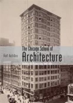 The Chicago School of Architecture: Building the Modern City, 1880–1910