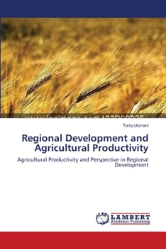 Paperback Regional Development and Agricultural Productivity Book