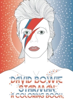 Paperback David Bowie: Starman: A Coloring Book