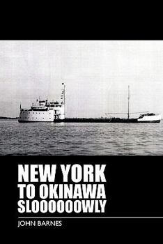 Paperback New York to Okinawa Sloooooowly Book