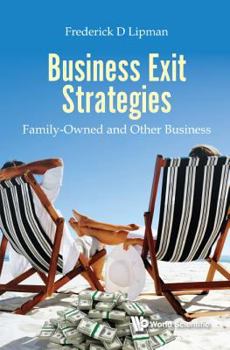 Hardcover Business Exit Strategies: Family-Owned and Other Business Book