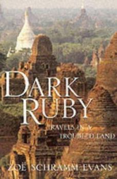 Paperback Dark Ruby: Travels in a Troubled Land Book