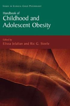 Hardcover Handbook of Childhood and Adolescent Obesity Book