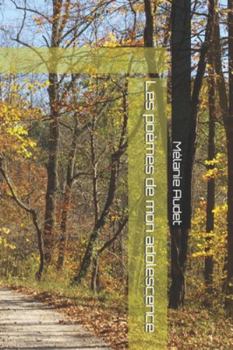 Paperback Les poèmes de mon adolescence [French] Book