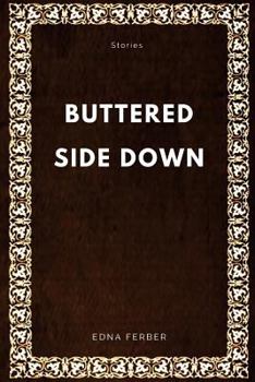 Paperback Buttered Side Down: Stories Book