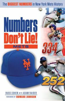 Paperback Numbers Don't Lie: Mets: The Biggest Numbers in Mets History Book