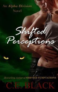 Shifted Perceptions - Book #2 of the Alpha Division